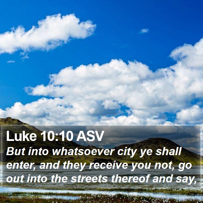 Luke 10:10 ASV Bible Study