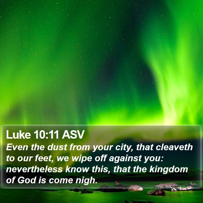 Luke 10:11 ASV Bible Study