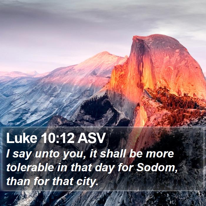 Luke 10:12 ASV Bible Study