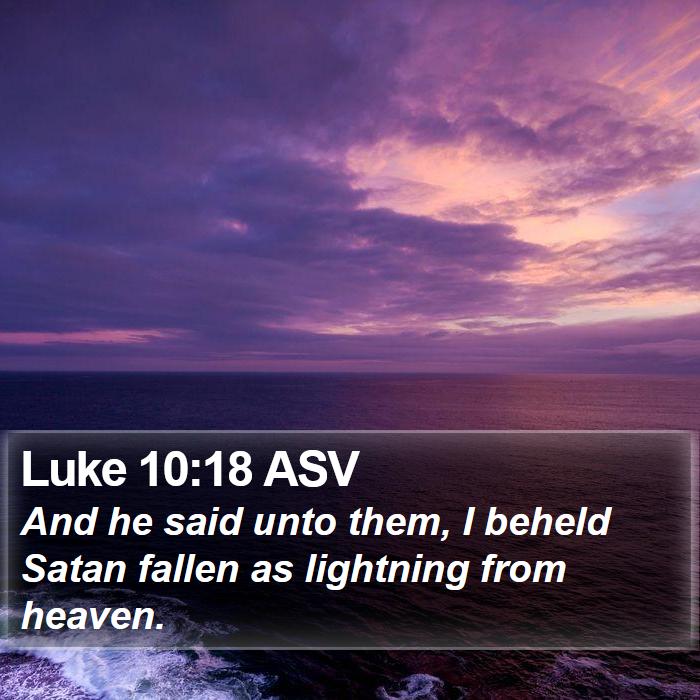 Luke 10:18 ASV Bible Study