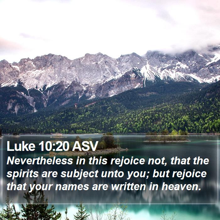 Luke 10:20 ASV Bible Study