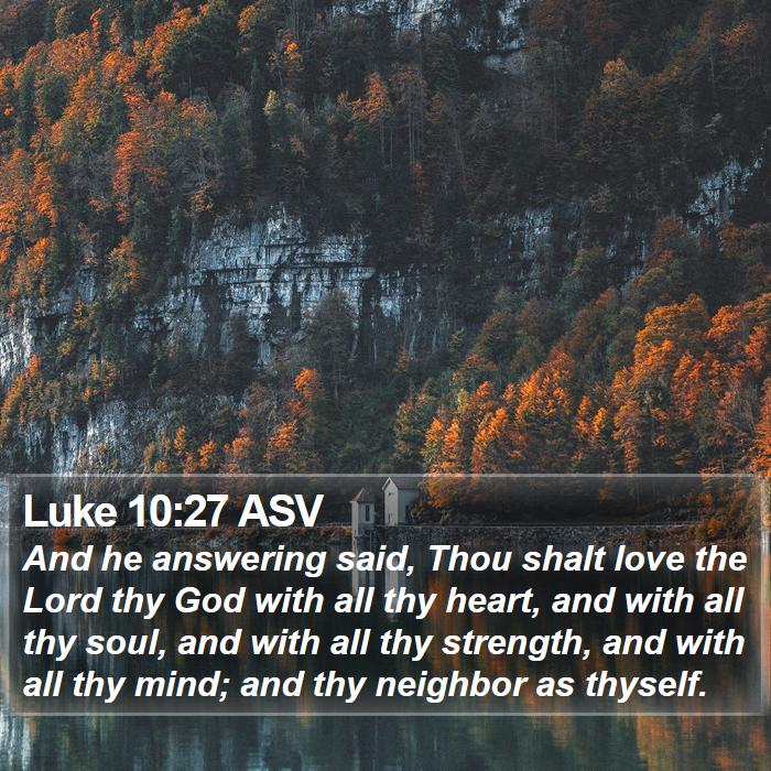 Luke 10:27 ASV Bible Study