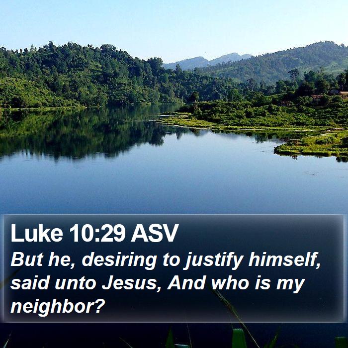 Luke 10:29 ASV Bible Study