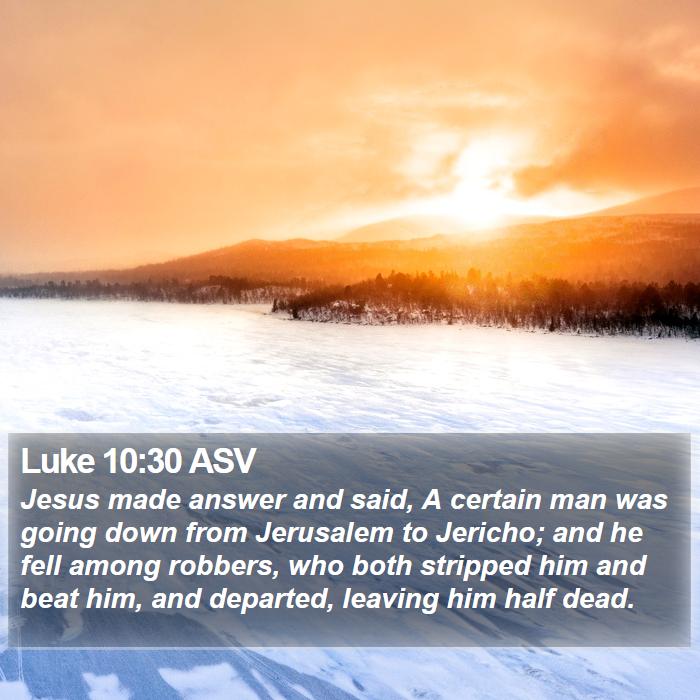 Luke 10:30 ASV Bible Study