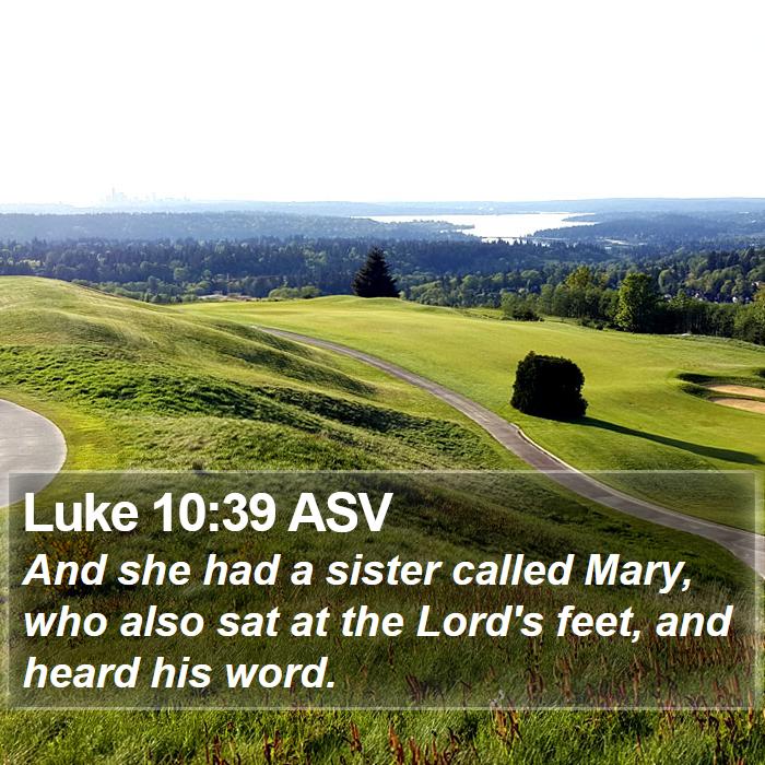 Luke 10:39 ASV Bible Study