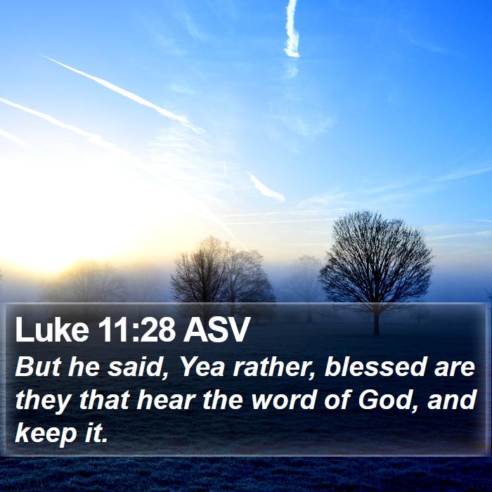 Luke 11:28 ASV Bible Study