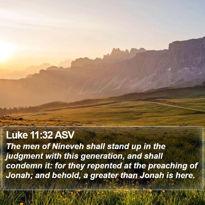 Luke 11:32 ASV Bible Study