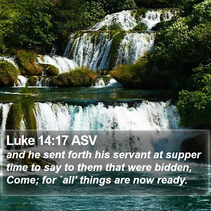 Luke 14:17 ASV Bible Study