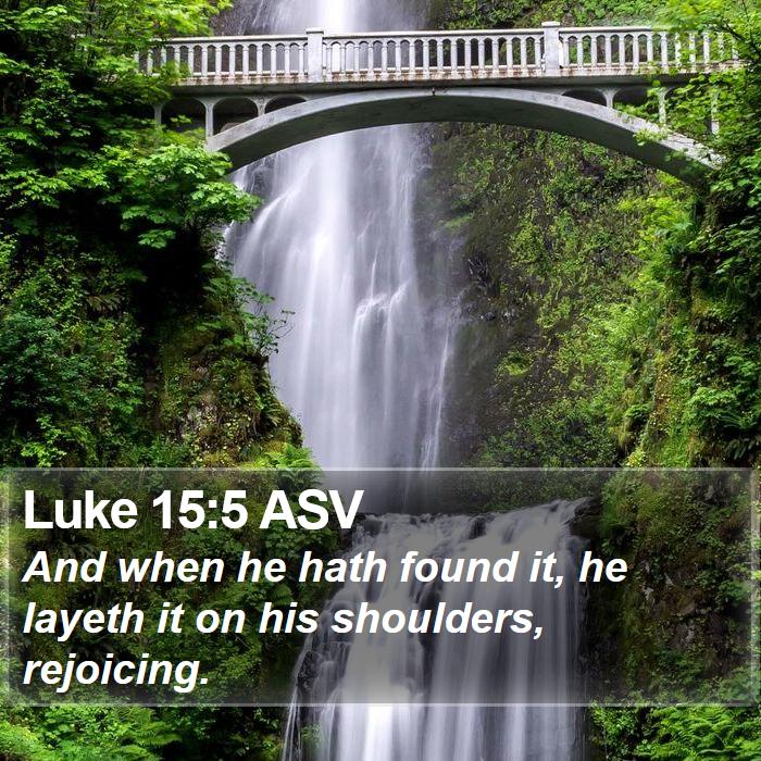 Luke 15:5 ASV Bible Study