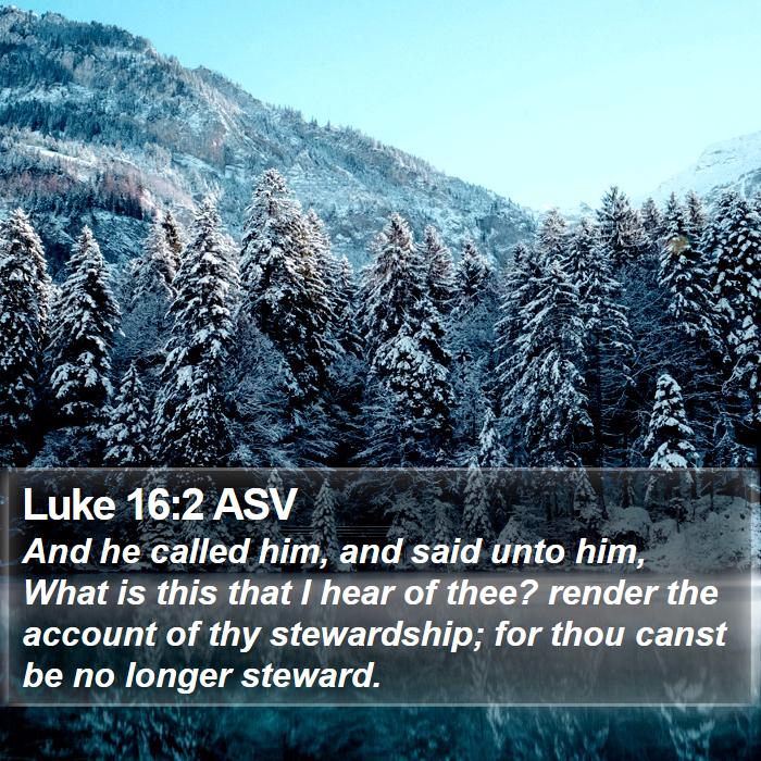 Luke 16:2 ASV Bible Study