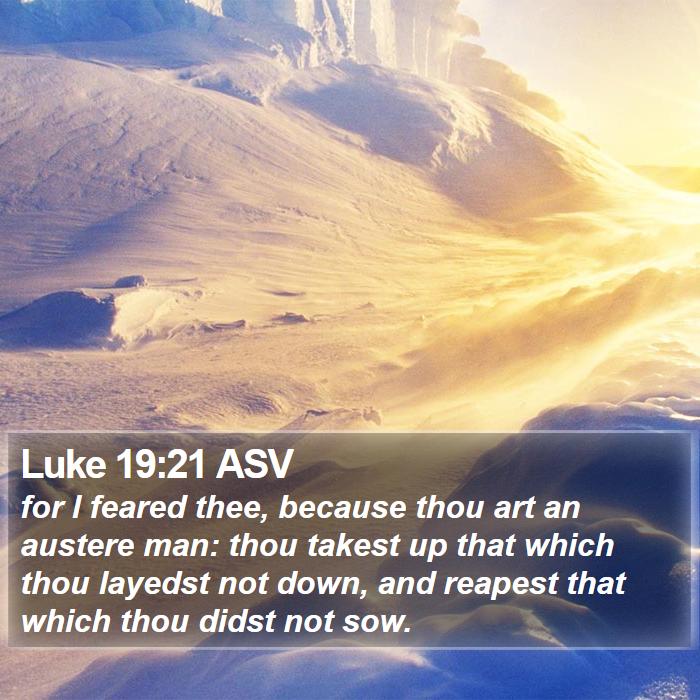 Luke 19:21 ASV Bible Study