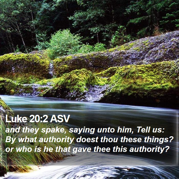 Luke 20:2 ASV Bible Study