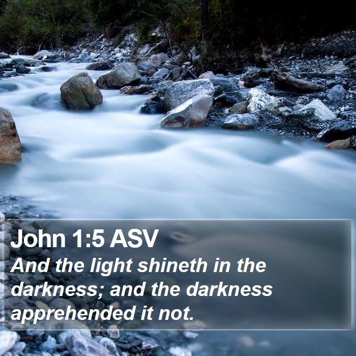 John 1:5 ASV Bible Study