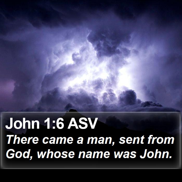 John 1:6 ASV Bible Study