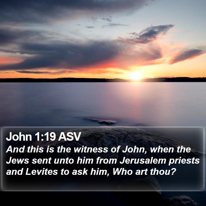 John 1:19 ASV Bible Study