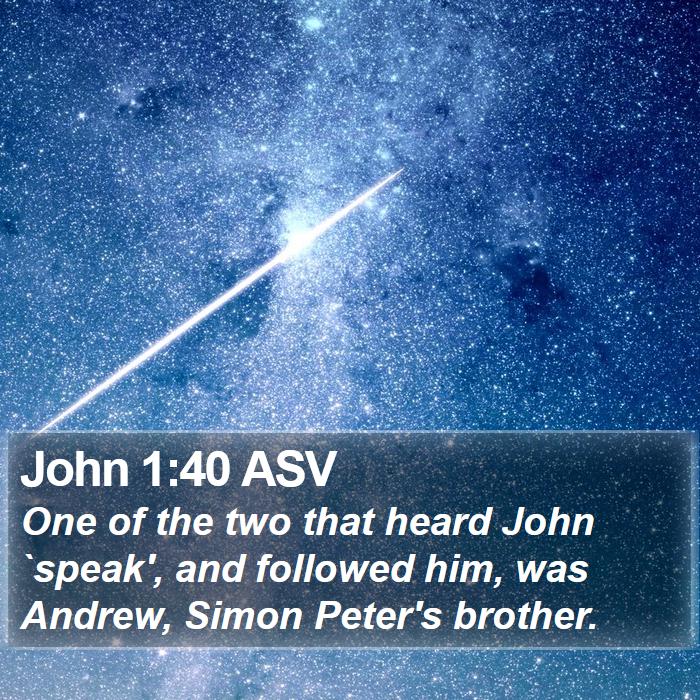 John 1:40 ASV Bible Study