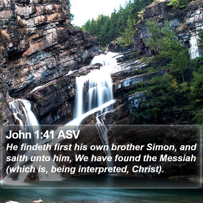 John 1:41 ASV Bible Study