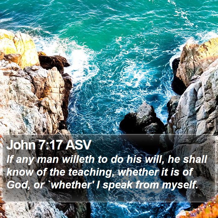 John 7:17 ASV Bible Study