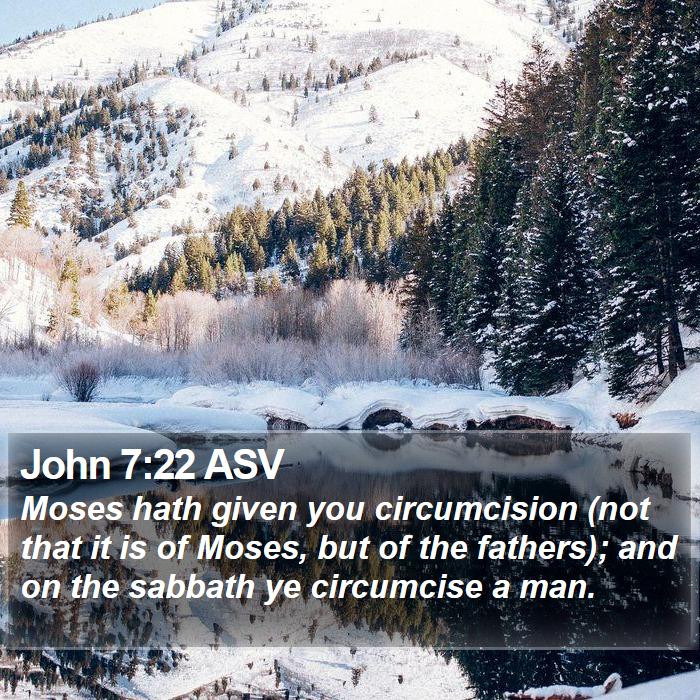 John 7:22 ASV Bible Study