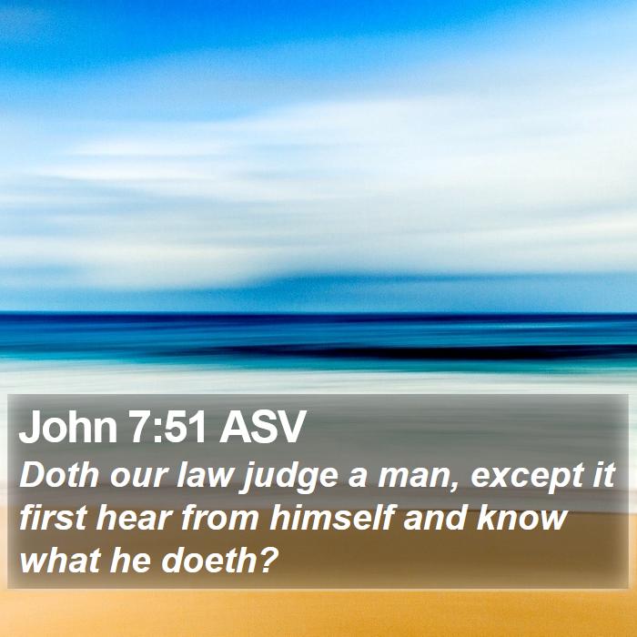 John 7:51 ASV Bible Study