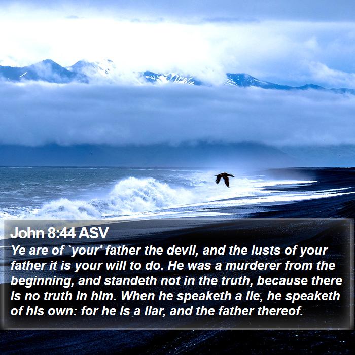 John 8:44 ASV Bible Study