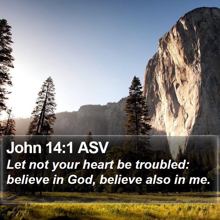 John 14:1 ASV Bible Study