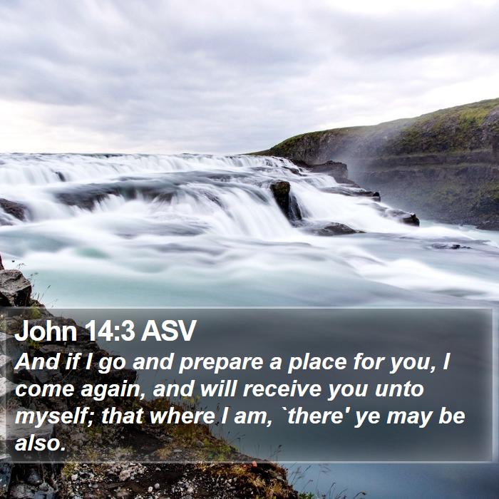 John 14:3 ASV Bible Study