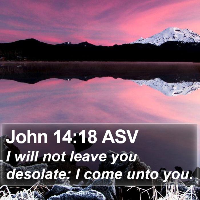 John 14:18 ASV Bible Study