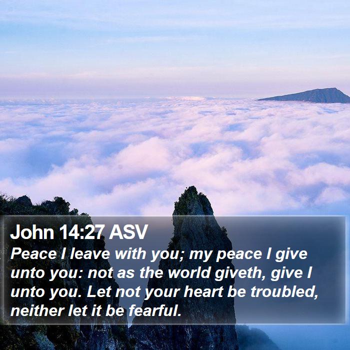 John 14:27 ASV Bible Study