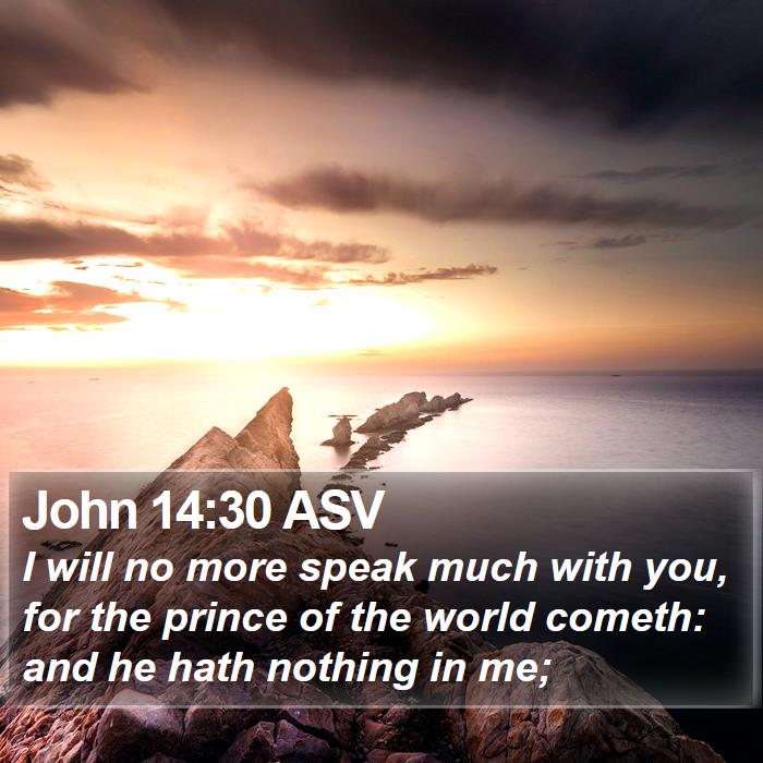 John 14:30 ASV Bible Study