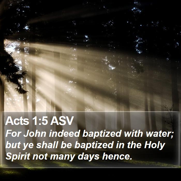 Acts 1:5 ASV Bible Study