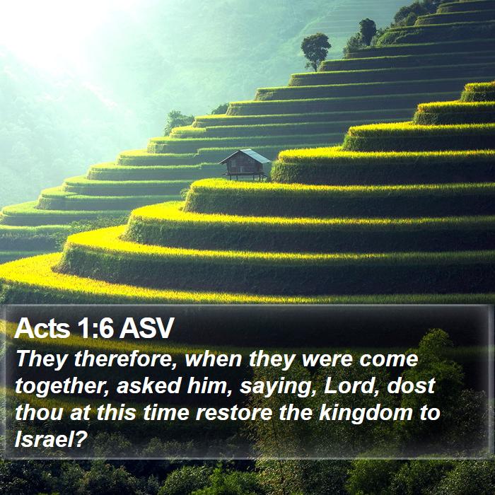 Acts 1:6 ASV Bible Study