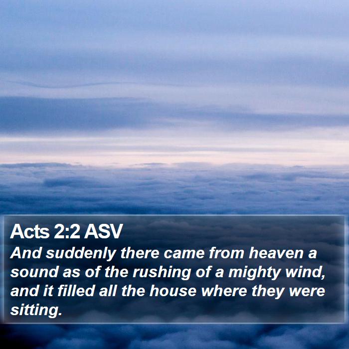 Acts 2:2 ASV Bible Study