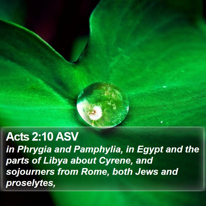 Acts 2:10 ASV Bible Study