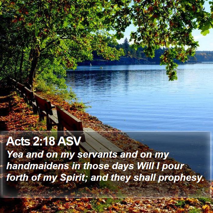 Acts 2:18 ASV Bible Study