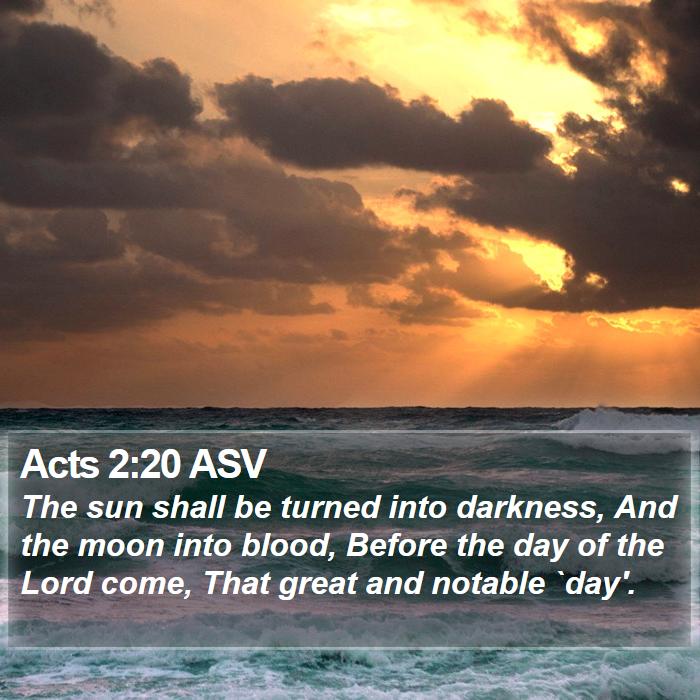 Acts 2:20 ASV Bible Study