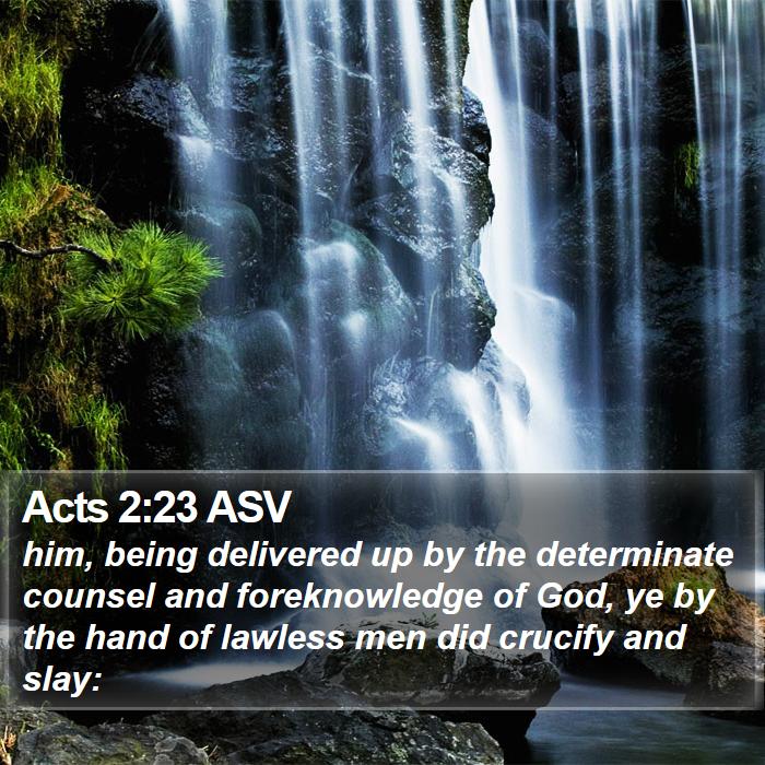 Acts 2:23 ASV Bible Study