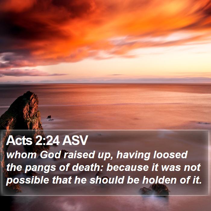 Acts 2:24 ASV Bible Study