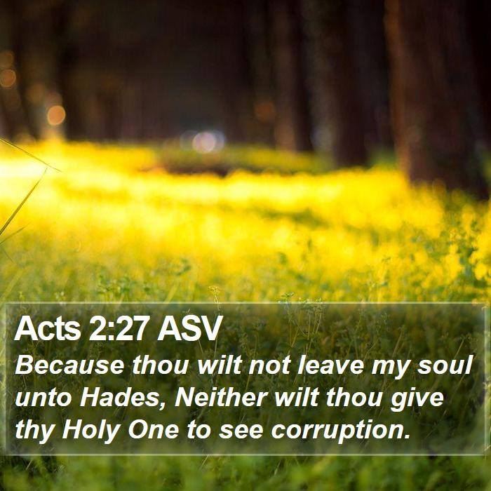 Acts 2:27 ASV Bible Study