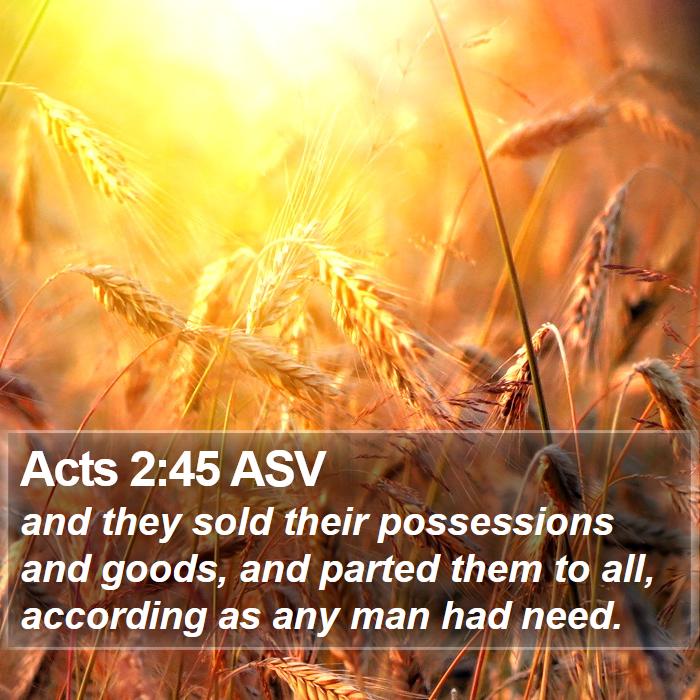 Acts 2:45 ASV Bible Study