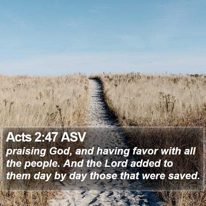 Acts 2:47 ASV Bible Study