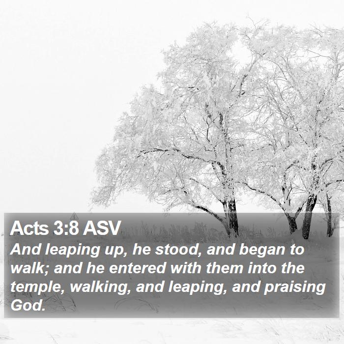 Acts 3:8 ASV Bible Study