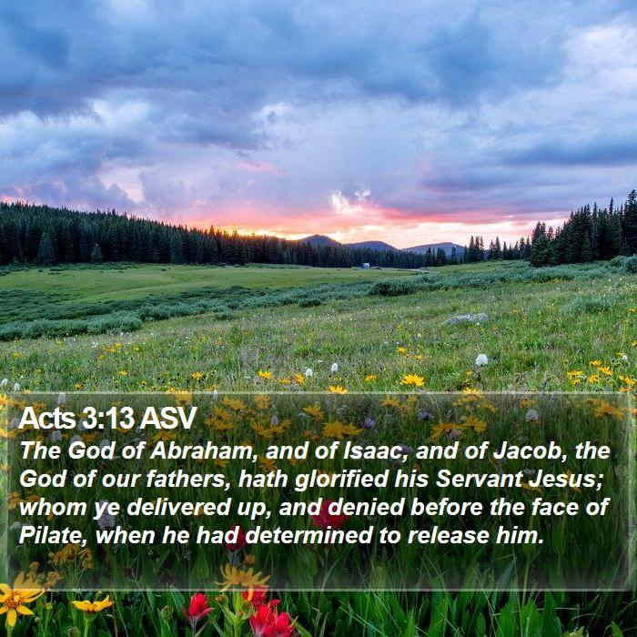 Acts 3:13 ASV Bible Study