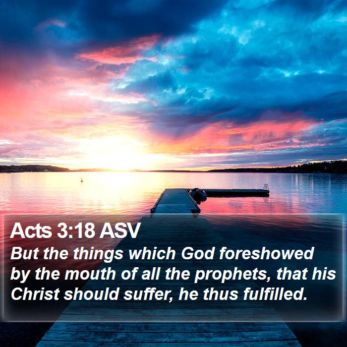 Acts 3:18 ASV Bible Study