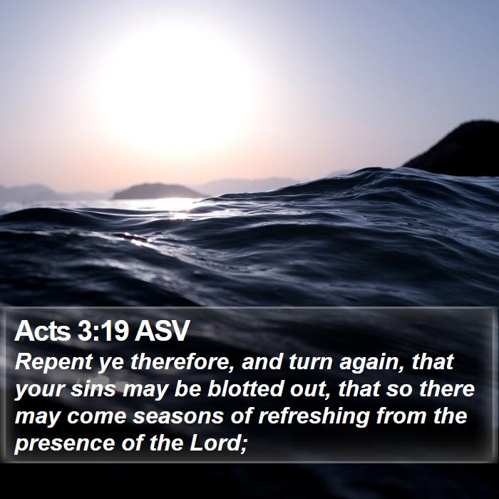 Acts 3:19 ASV Bible Study