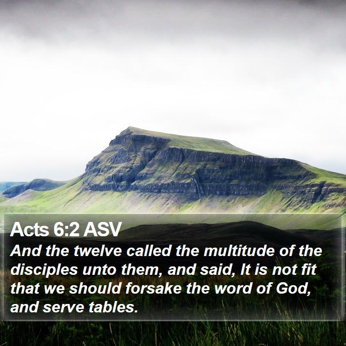 Acts 6:2 ASV Bible Study