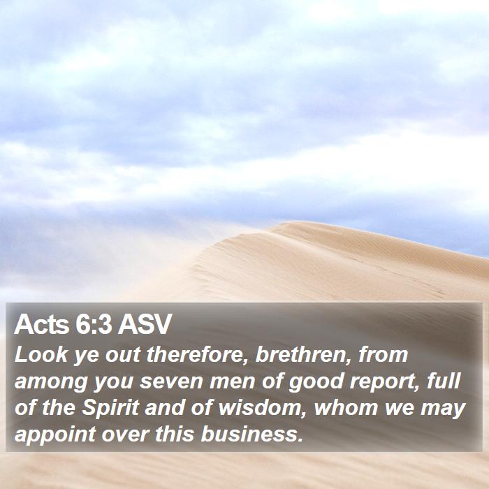 Acts 6:3 ASV Bible Study