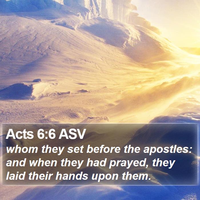 Acts 6:6 ASV Bible Study