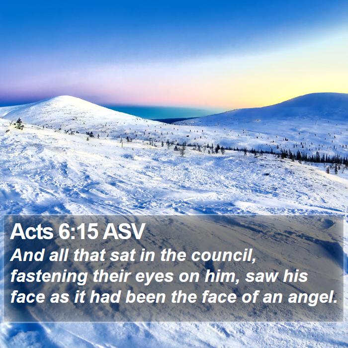 Acts 6:15 ASV Bible Study