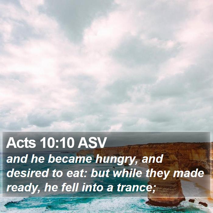 Acts 10:10 ASV Bible Study